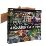 Used How to Photograpgh Absolutely Everything